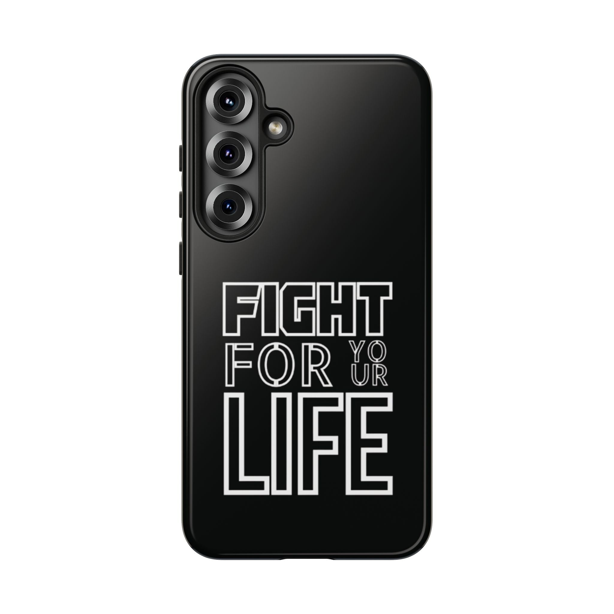 Fight for Your Life