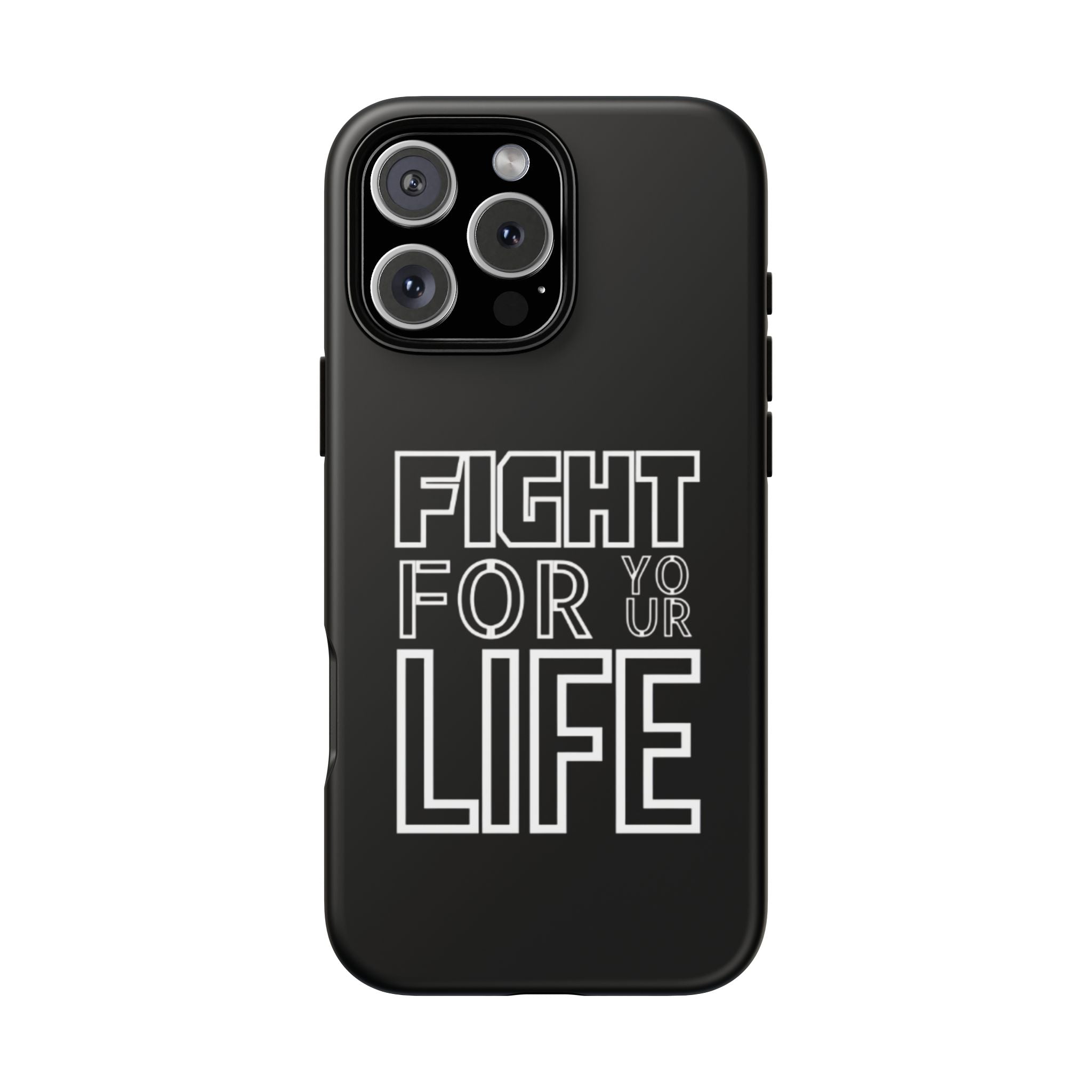 Fight for Your Life