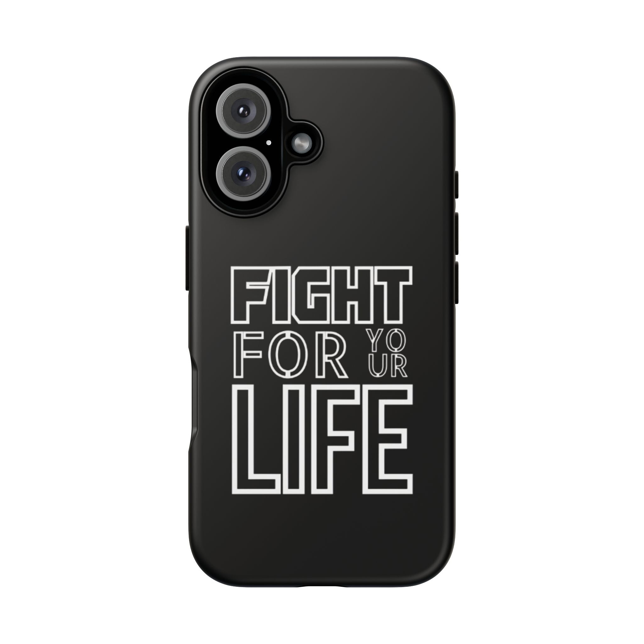 Fight for Your Life