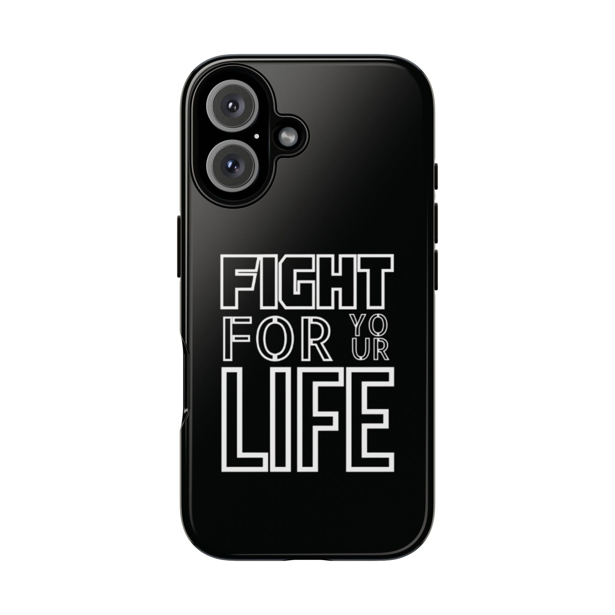 Fight for Your Life