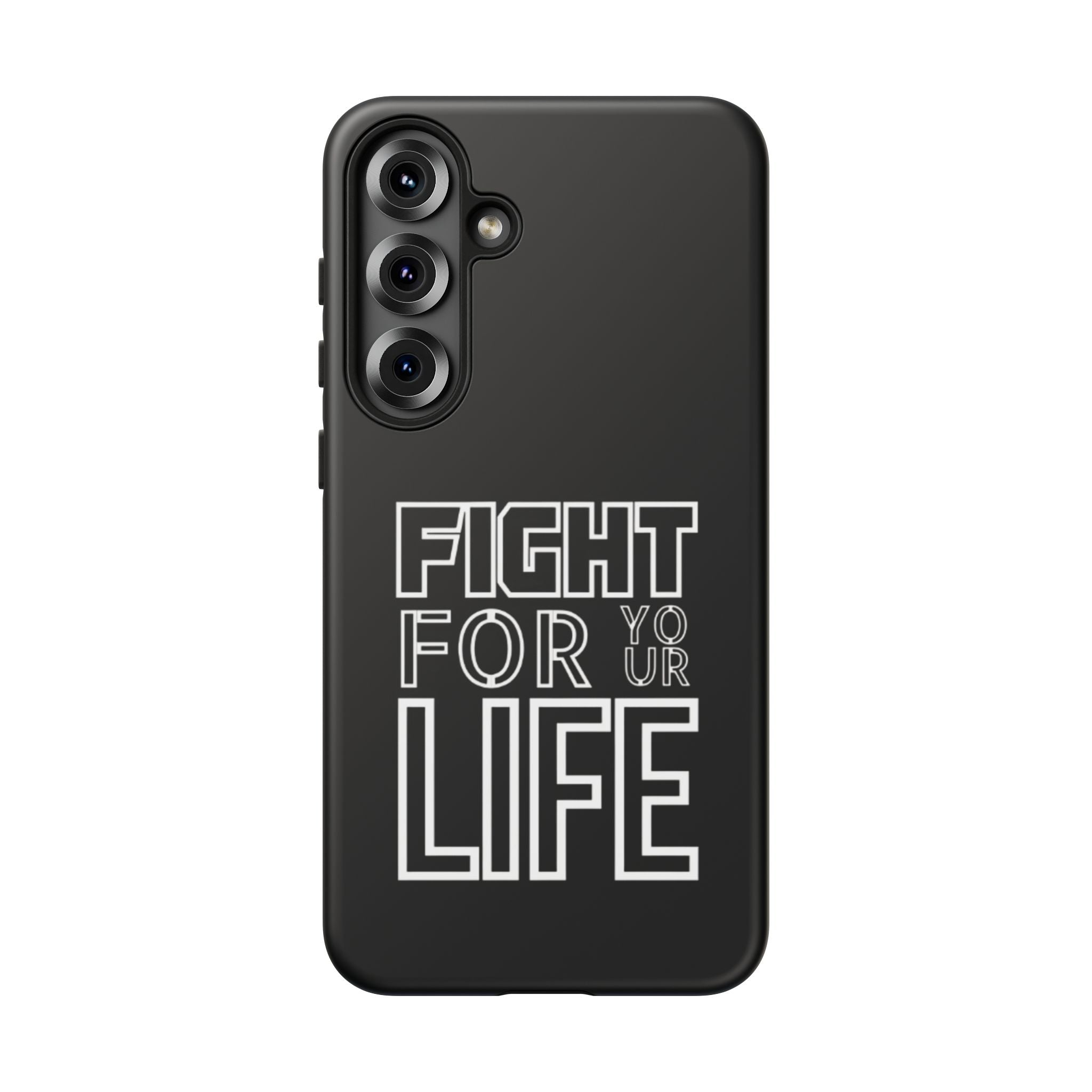 Fight for Your Life