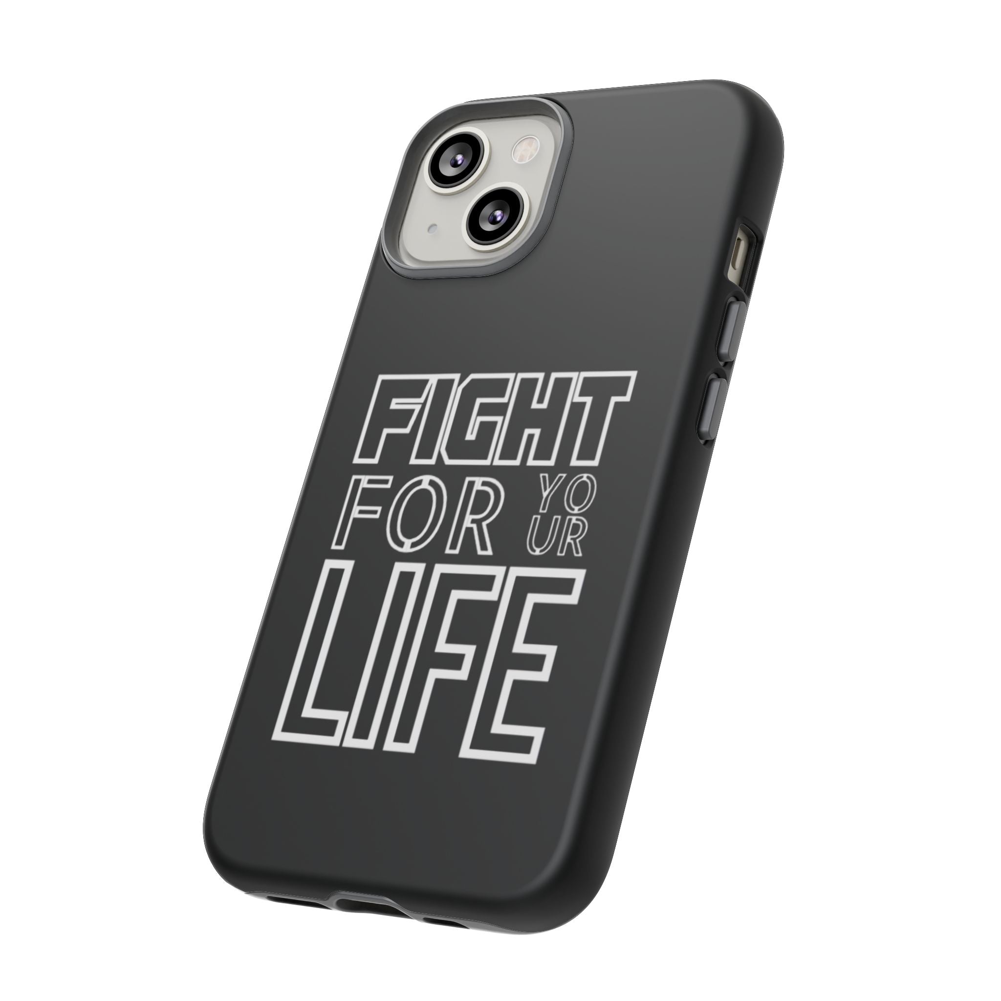 Fight for Your Life