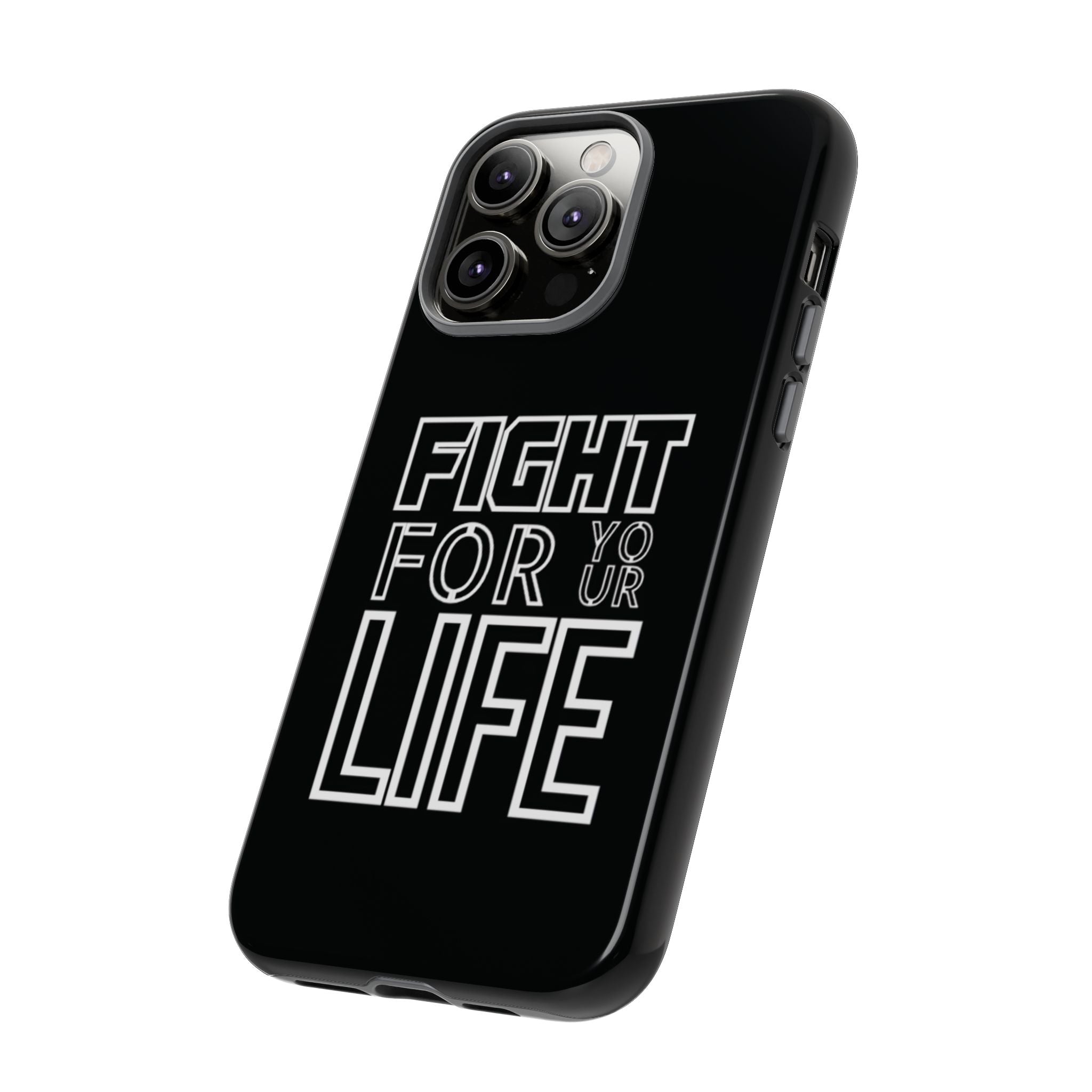 Fight for Your Life