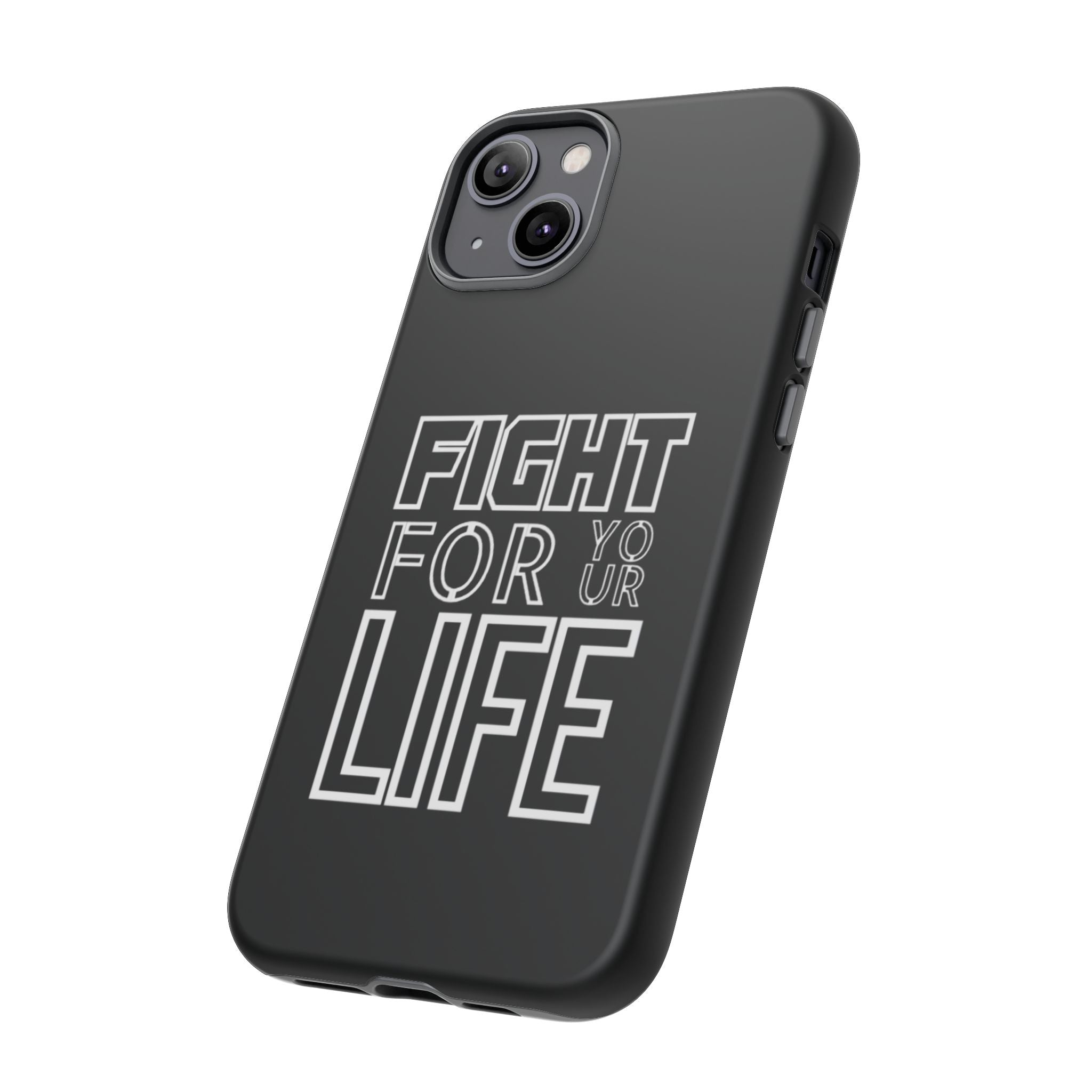 Fight for Your Life