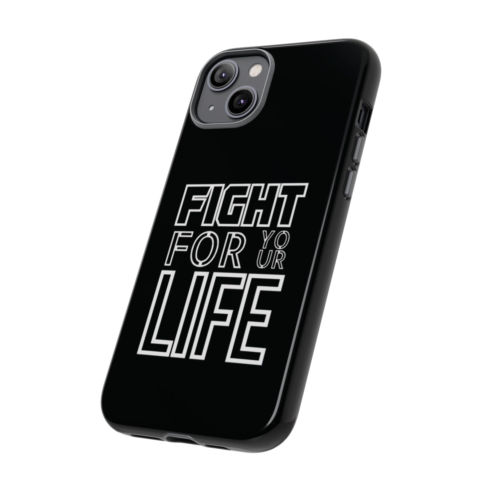 Fight for Your Life