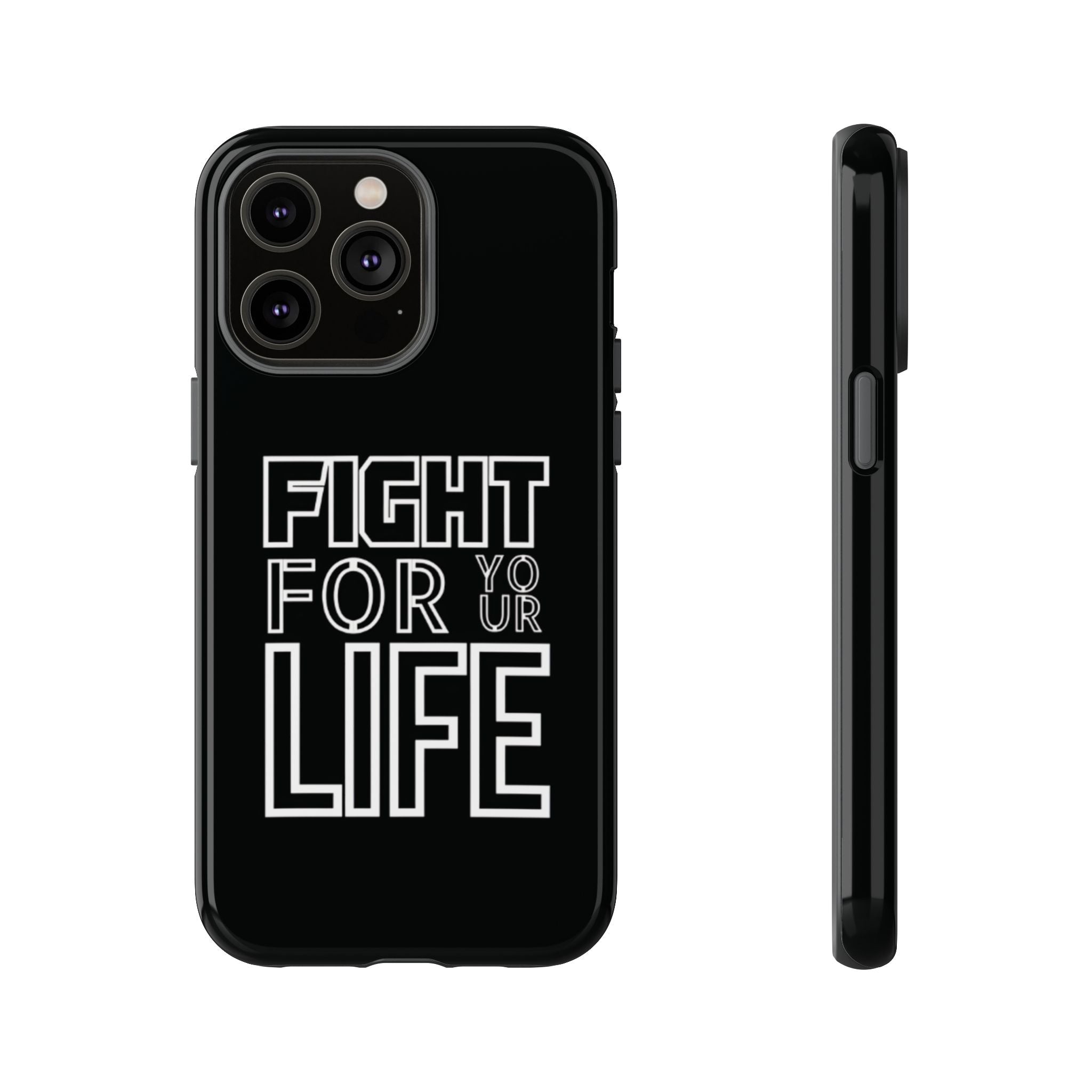 Fight for Your Life