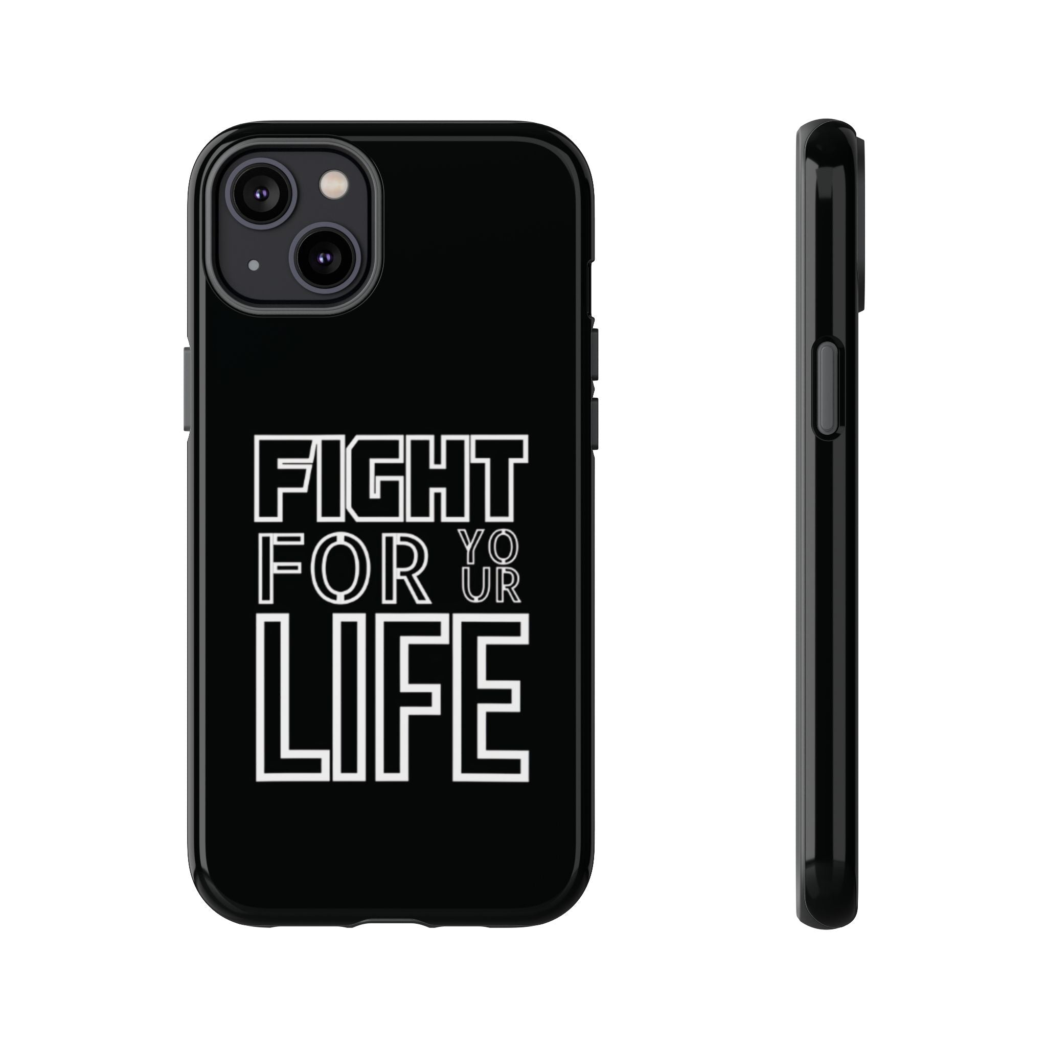 Fight for Your Life