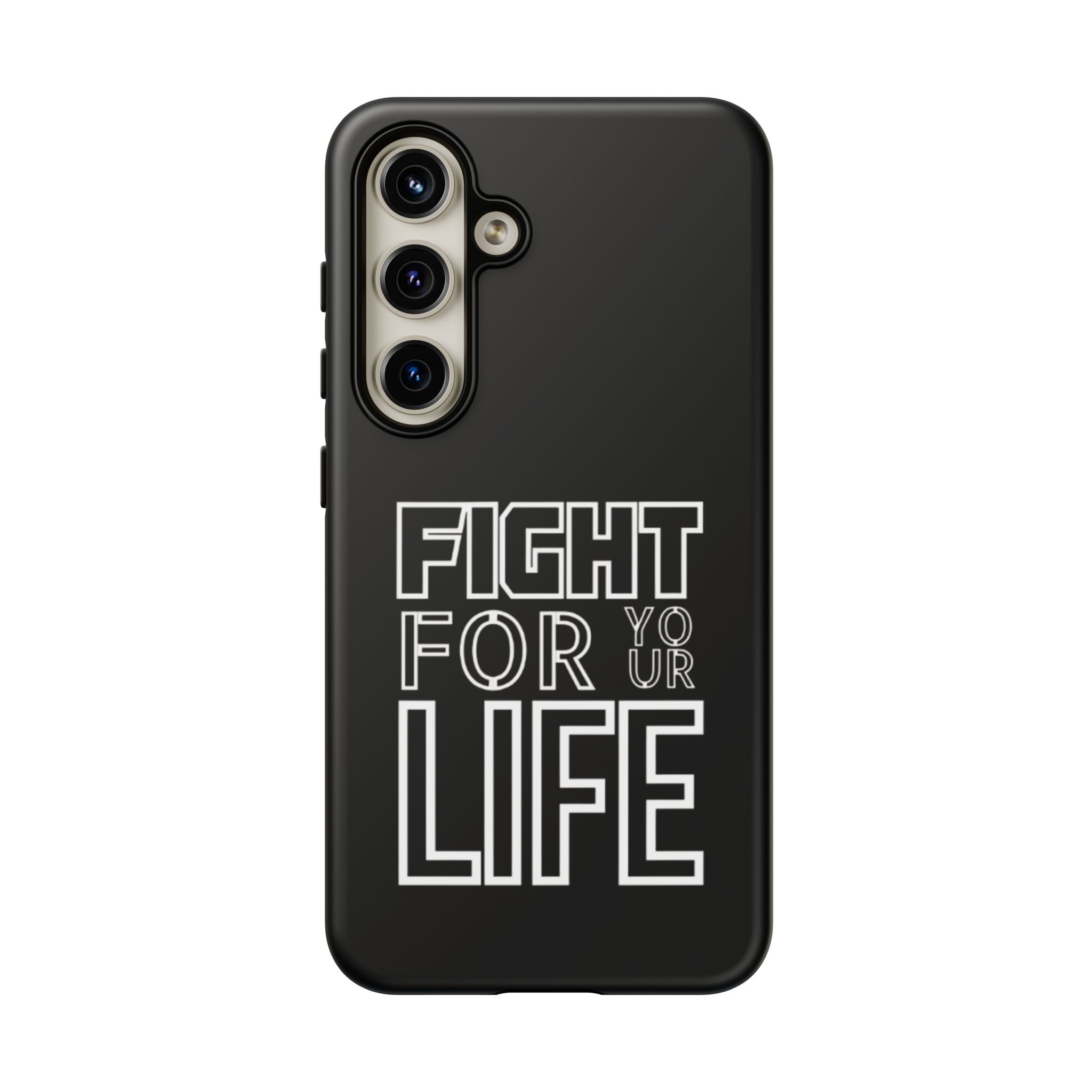 Fight for Your Life