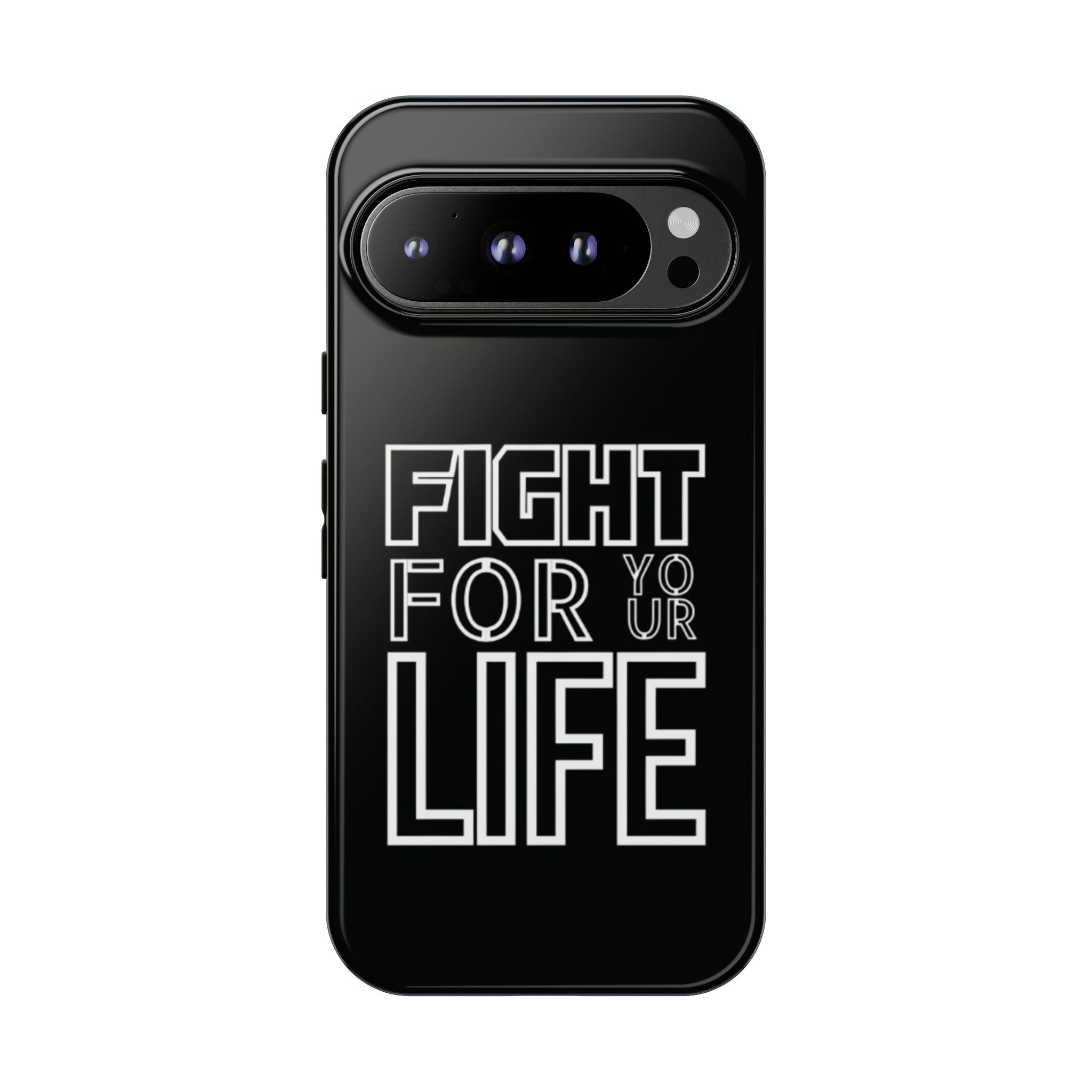 Fight for Your Life