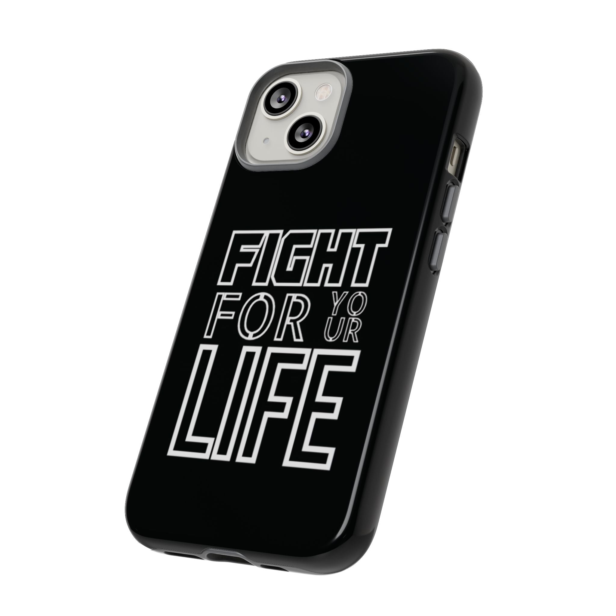 Fight for Your Life