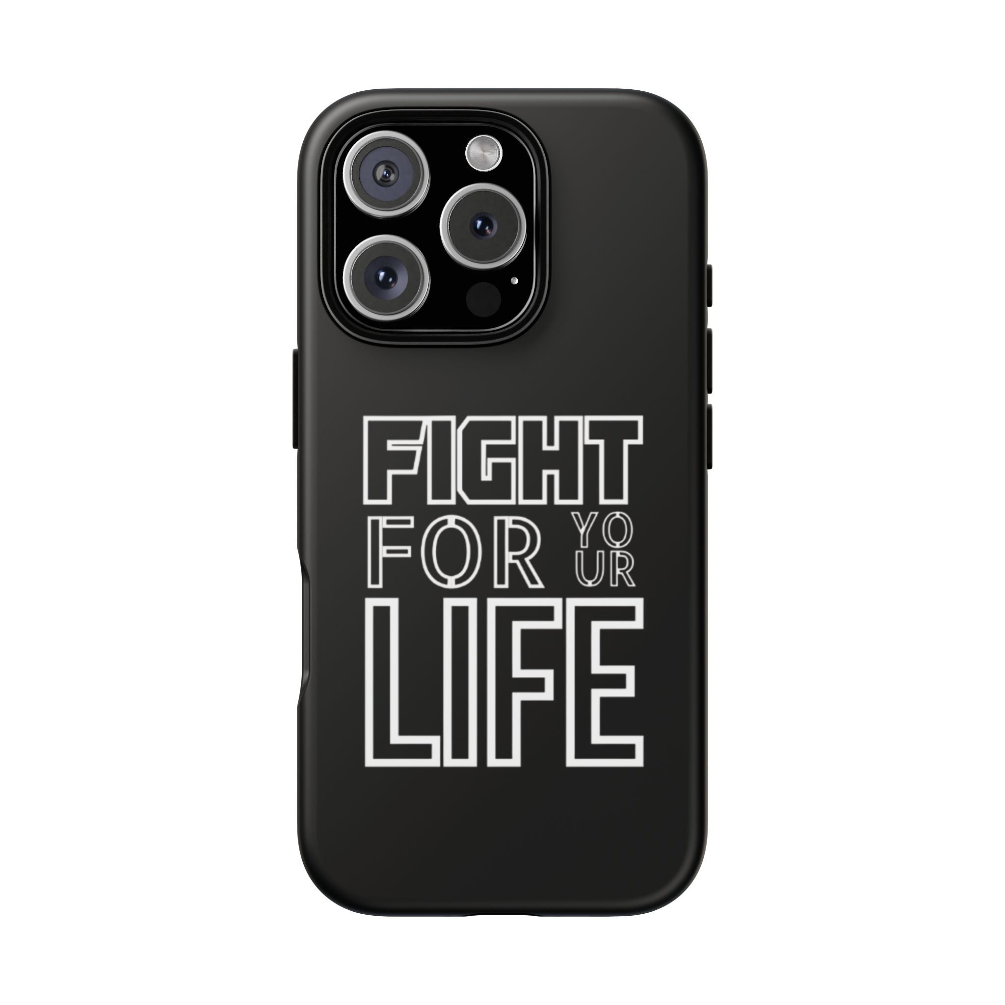 Fight for Your Life