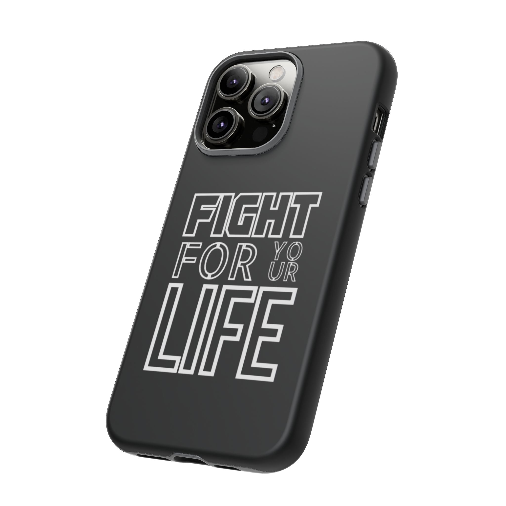 Fight for Your Life