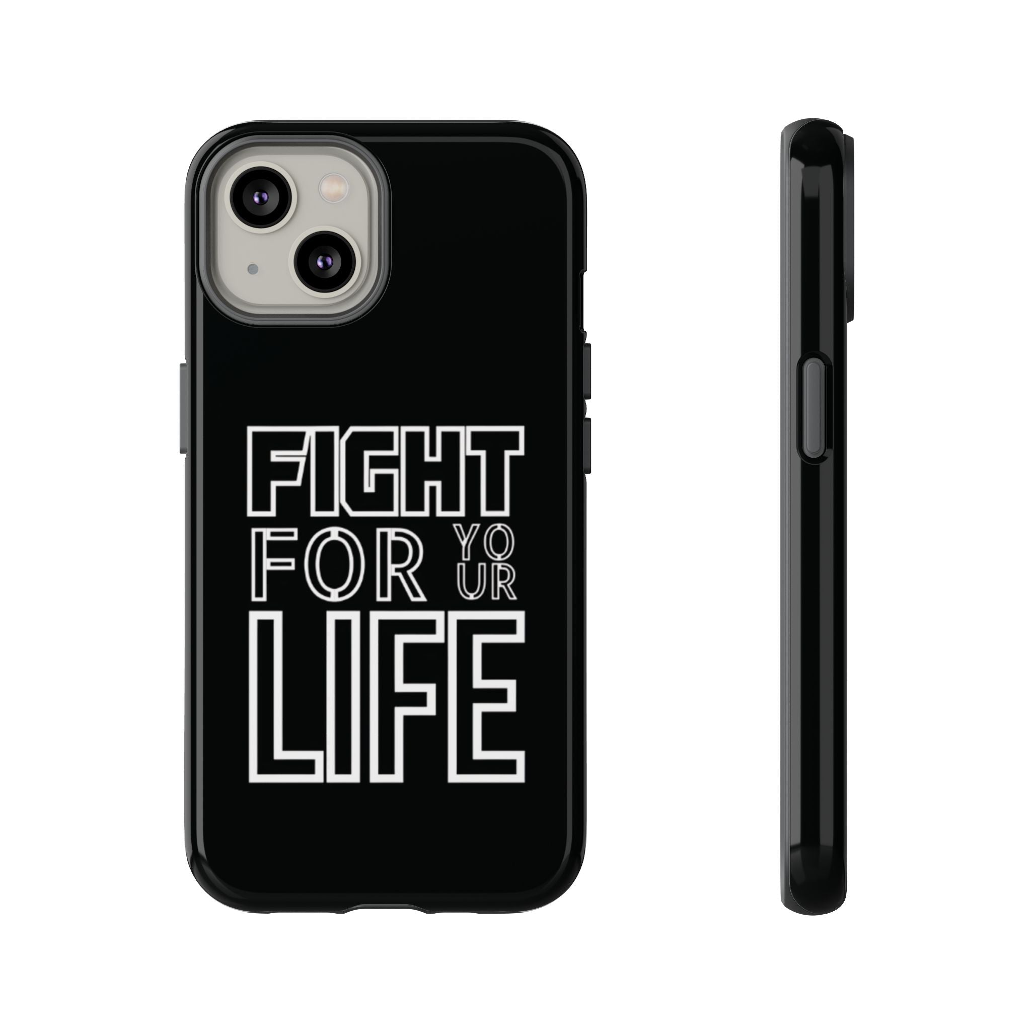 Fight for Your Life